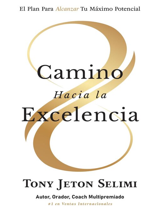 Title details for Camino Hacia la Excelencia by Tony Jeton Selimi - Available